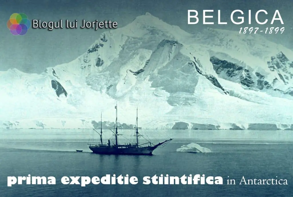 Prima expeditie stiintifica in antarctica - Belgica 1897 - 1899